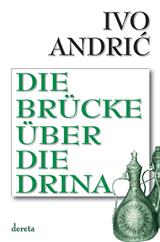 Die Brücke über die Drina